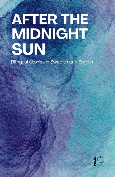 After the Midnight Sun