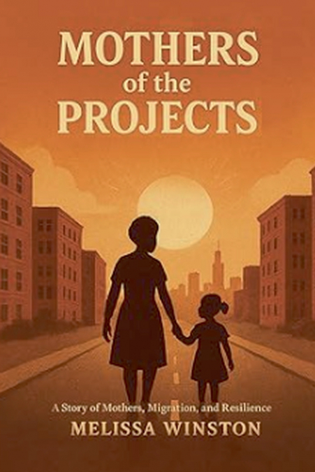 Mother’s of the Projects