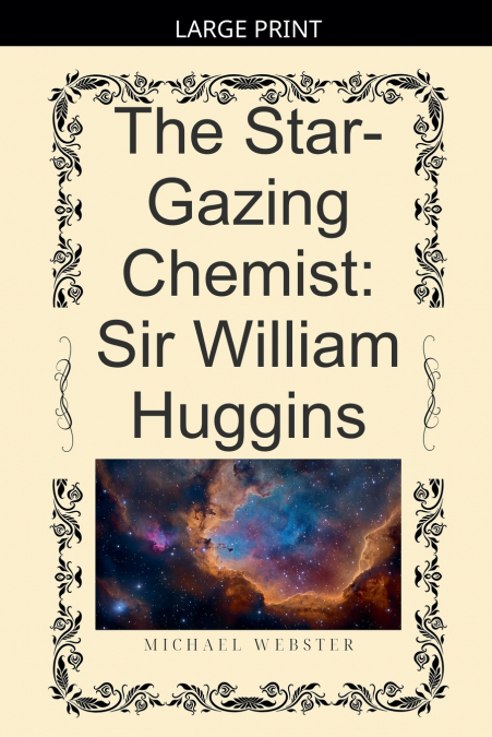 The Star-Gazing Chemist