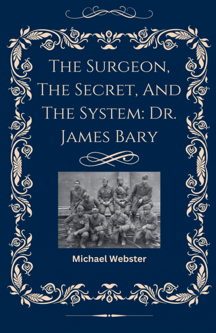 The Surgeon, The Secret, And The System