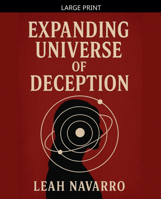 Expanding Universe of Deception