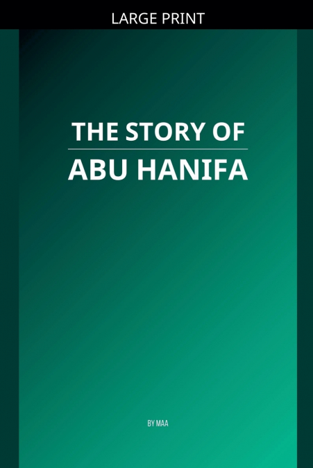 The Story of Abu Hanifa