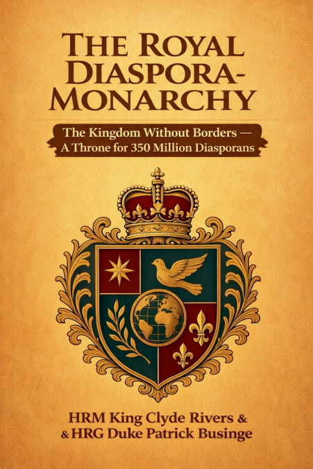 The Royal Diaspora Monarchy