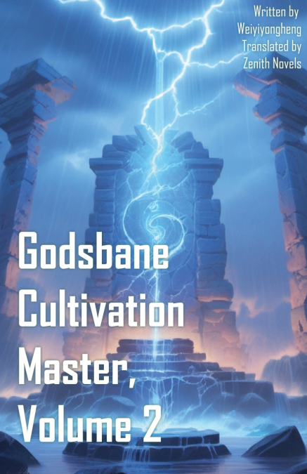 Godsbane Cultivation Master, Volume 2