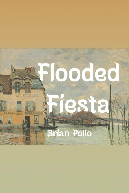 Flooded Fiesta