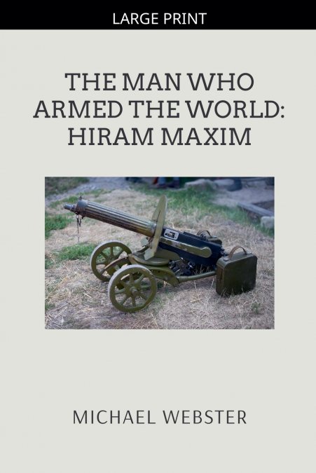 The Man Who Armed the World