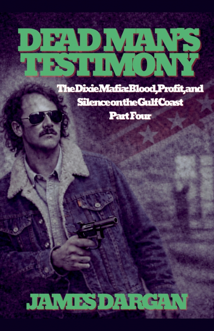 Dead Man’s Testimony