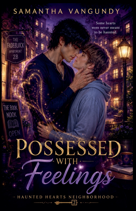 Possessed With Feelings