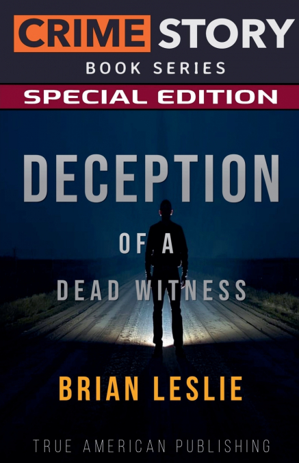 Deception Of A Dead Witness