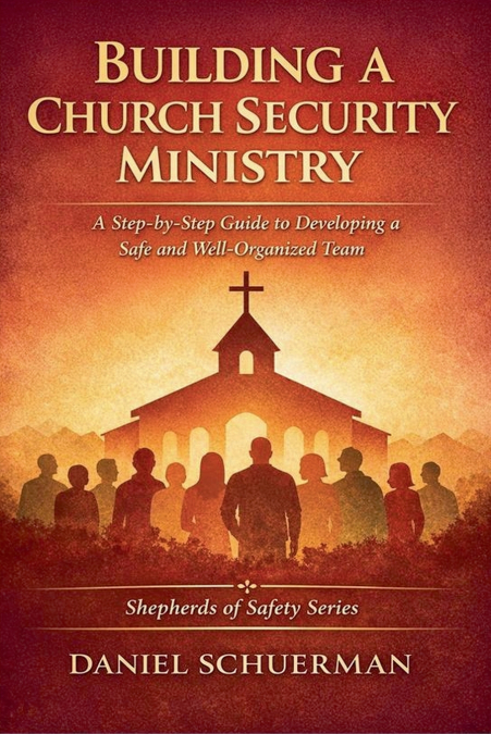 Building a Church Security Ministry