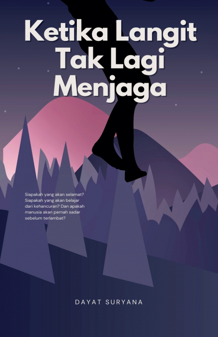 Ketika Langit Tak Lagi Menjaga