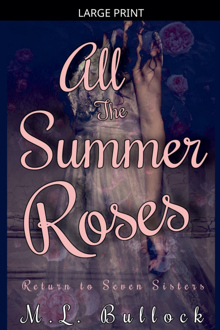 All the Summer Roses