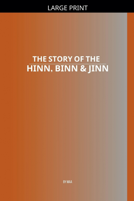 The Story of the Hinn, Binn & Jinn
