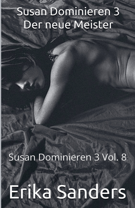 Susan Dominieren 3 Der neue Meister