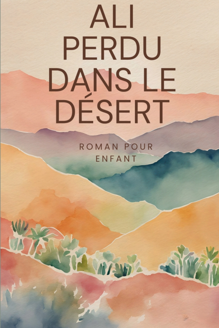 Ali Perdu Dans le Désert
