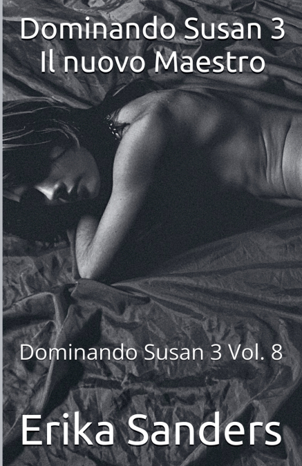 Dominando Susan 3 Il nuovo Maestro