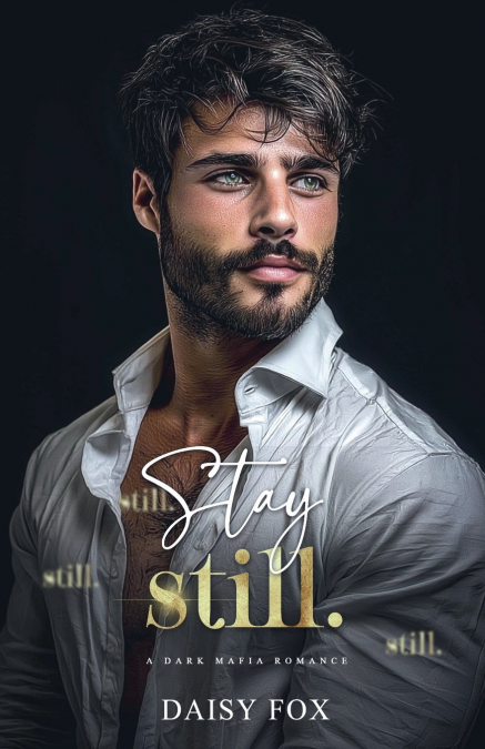 Stay Still