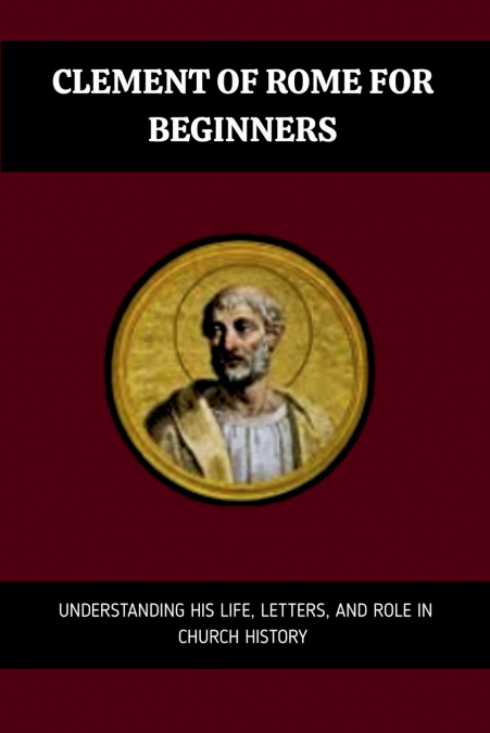 Clement of Rome for Beginners