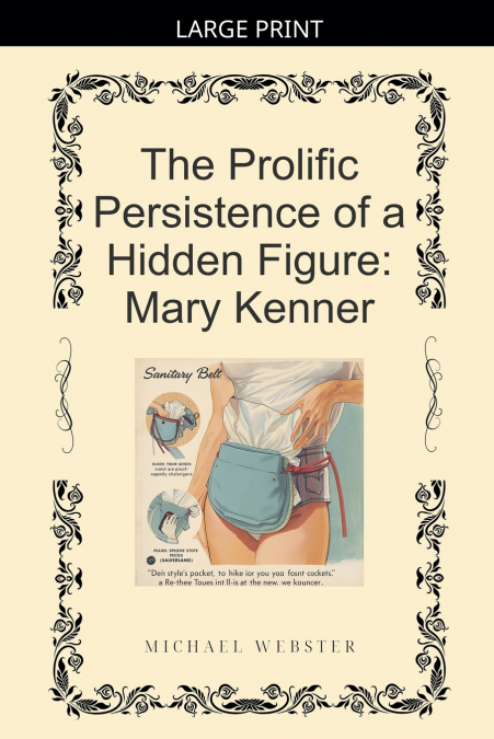 The Prolific Persistence of a Hidden Figure