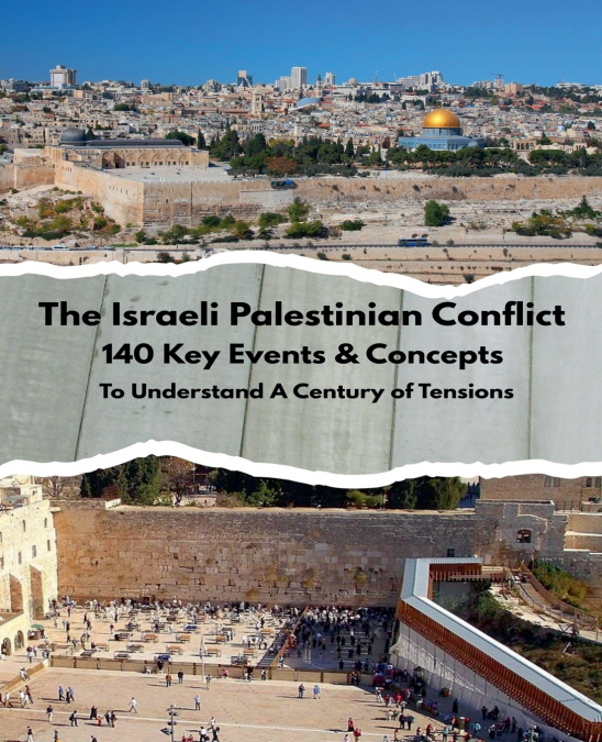 The Israeli Palestinian Conflict