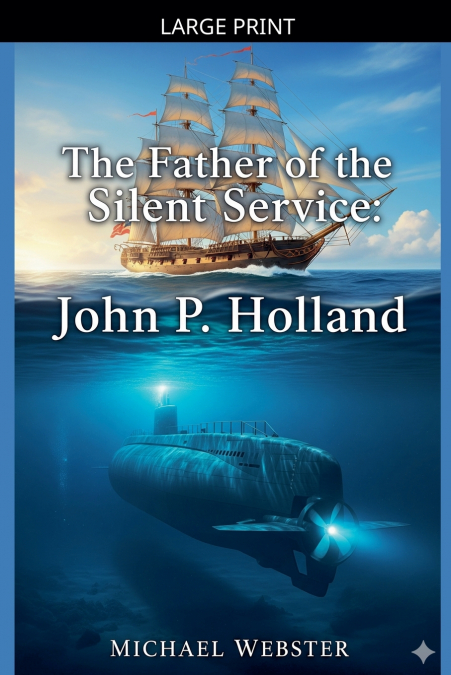 The Father of the Silent Service