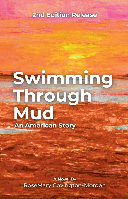 Swimming through Mud Second Edition Release