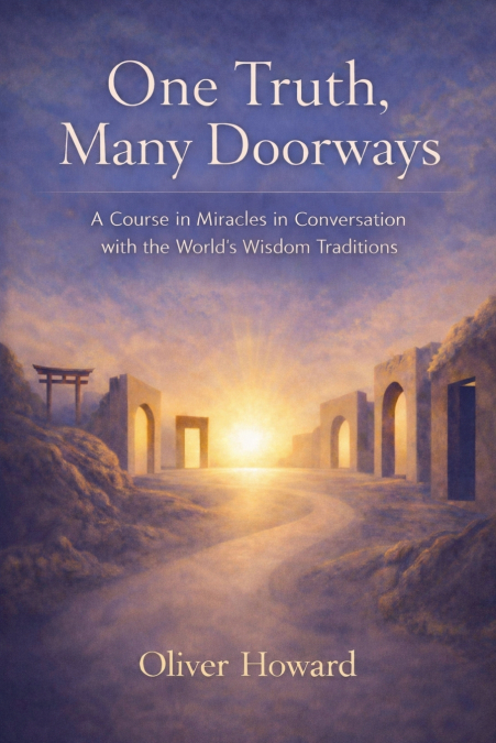 One Truth, Many Doorways