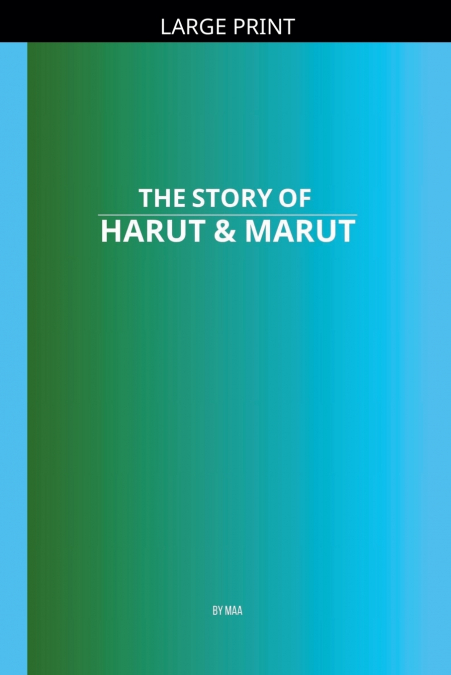 The Story of Harut & Marut