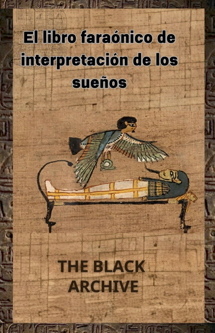 El libro faraónico de interpretación de los sueños