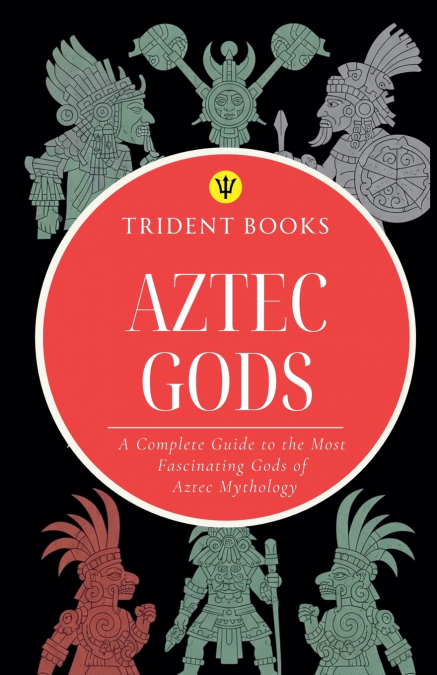 Aztec Gods