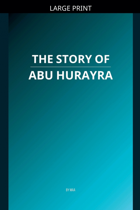 The Story of Abu Hurayra