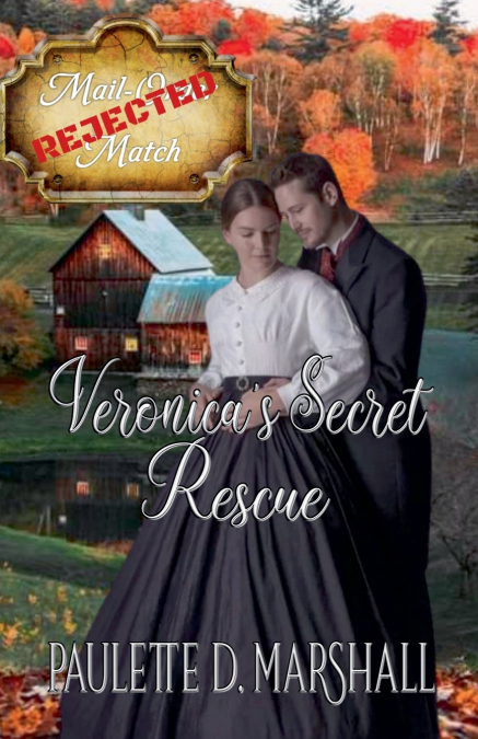 Veronica’s Secret Rescue