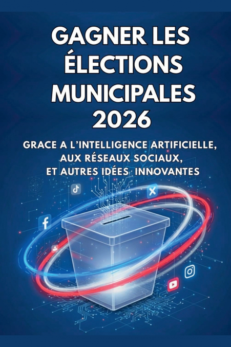 Gagner les Élections Municipales 2026