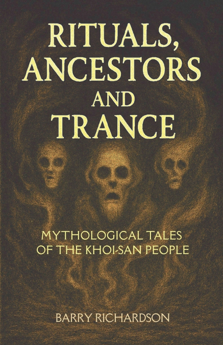 Rituals, Ancestors and Trance