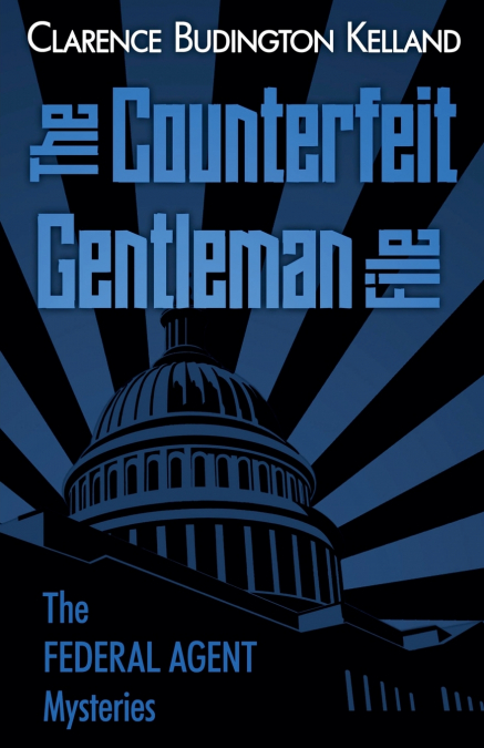 The Counterfeit Gentleman File