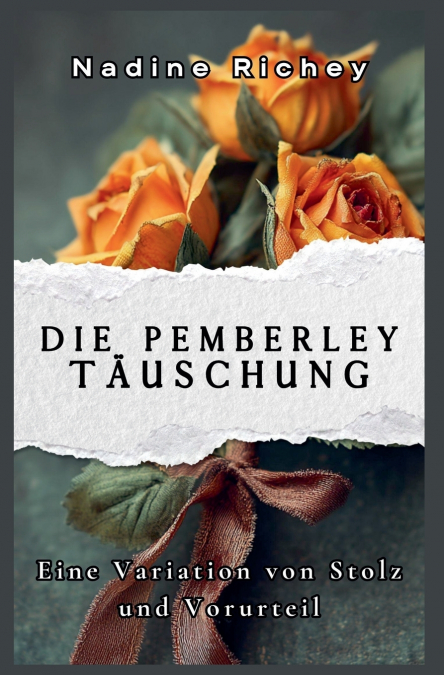 Die Pemberley-Täuschung