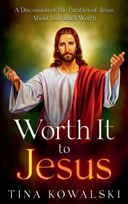 Worth It to Jesus