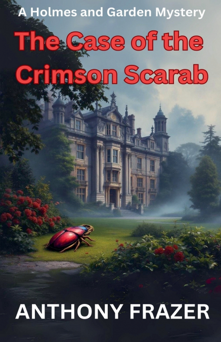 The Case of the Crimson Scarab