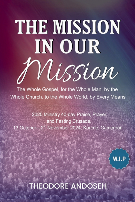 The Mission in Our Mission