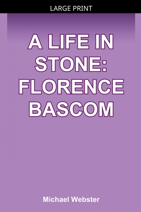 A Life in Stone