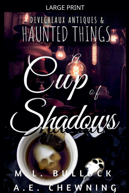 A Cup of Shadows