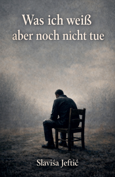 Was ich weiss aber noch nicht tue