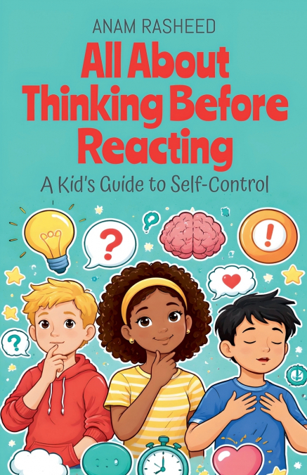 All About Thinking Before Reacting