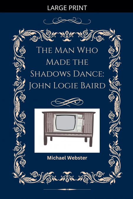 The Man Who Made the Shadows Dance