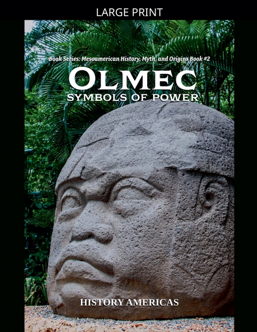 Olmec, Symbols of Power