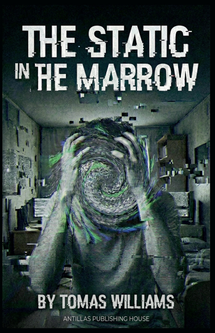The Static in the Marrow