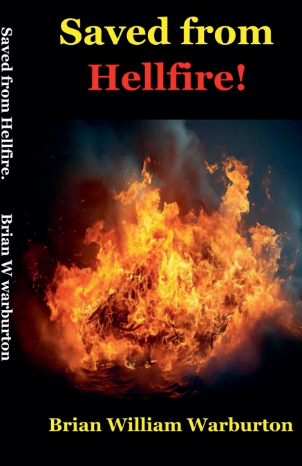 Saved from Hellfire!
