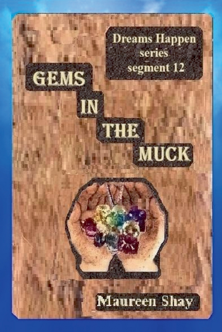 Gems in the Muck