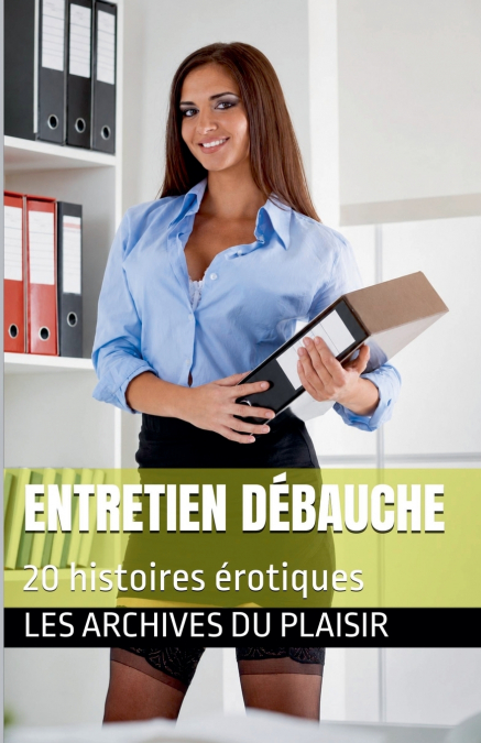 Entretien débauche