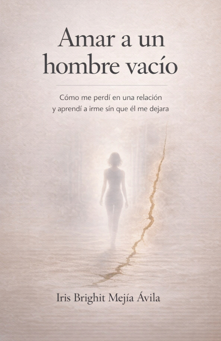 Amar a un hombre vacío